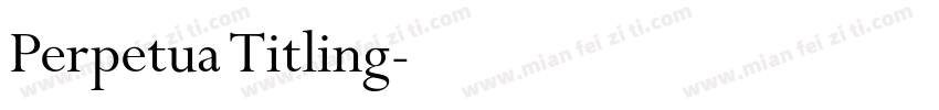 Perpetua Titling字体转换